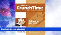 Big Deals  Evidence (Emanuel CrunchTime), 4th Edition  Full Read Best Seller