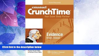 Big Deals  Evidence (Emanuel CrunchTime), 4th Edition  Full Read Best Seller