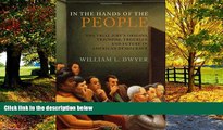 Big Deals  In the Hands of the People: The Trial Jury s Origins, Triumphs, Troubles, and Future in