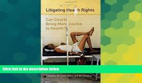 Full [PDF]  Litigating Health Rights: Can Courts Bring More Justice to Health? (Human Rights