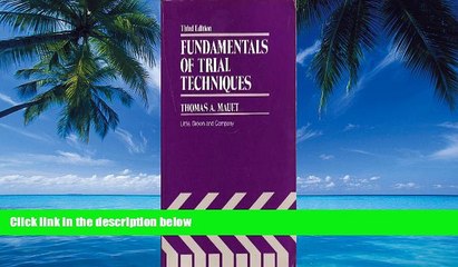 Books to Read  Fundamentals of Trial Techniques  Full Ebooks Most Wanted