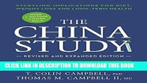 [Free Read] The China Study: Revised and Expanded Edition: The Most Comprehensive Study of
