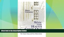 Big Deals  Why the Haves Come Out Ahead: The Classic Essay and New Observations  Best Seller Books