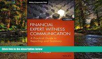 Must Have  Financial Expert Witness Communication: A Practical Guide to Reporting and Testimony