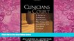Books to Read  Clinicians in Court: A Guide to Subpoenas, Depositions, Testifying, and Everything