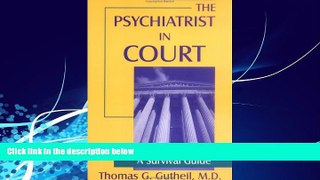 Books to Read  The Psychiatrist in Court: A Survival Guide  Best Seller Books Best Seller