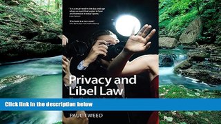 Books to Read  Privacy and Libel Law: The Clash with Press Freedom  Full Ebooks Most Wanted