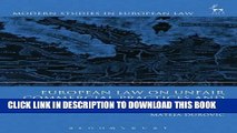 Read Now European Law on Unfair Commercial Practices and Contract Law (Modern Studies in European