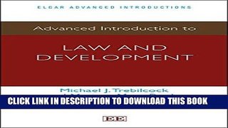 Read Now Advanced Introduction to Law and Development (Elgar Advanced Introductions series) PDF