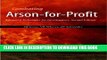 [PDF] Combating Arson-For-Profit: Advanced Techniques for Investigators Popular Online