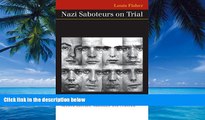 Big Deals  Nazi Saboteurs on Trial: A Military Tribunal and American Law (Landmark Law Cases