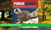 Big Deals  Public Works Inspectors  Manual  Full Ebooks Best Seller