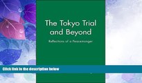 Big Deals  The Tokyo Trial and Beyond: Reflections of a Peacemonger  Best Seller Books Best Seller