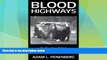 Big Deals  Blood Highways  Best Seller Books Best Seller