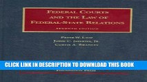 Read Now Federal Courts and the Law of Federal-State Relations, 7th (University Casebooks)