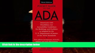 Big Deals  Pocket Guide to the ADA: Americans with Disabilities Act Accessibility Guidelines for
