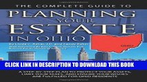 Read Now The Complete Guide to Planning Your Estate In Ohio: A Step-By-Step Plan to Protect Your