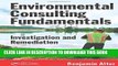 [FREE] EBOOK Environmental Consulting Fundamentals: Investigation and Remediation BEST COLLECTION