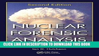 [READ] EBOOK Nuclear Forensic Analysis, Second Edition BEST COLLECTION