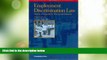 Big Deals  Employment Discrimination Law (Concepts and Insights)  Full Read Best Seller