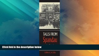 Big Deals  Tales from Spandau: Nazi Criminals and the Cold War  Best Seller Books Best Seller