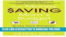 [Ebook] The Money Saving Mom s Budget: Slash Your Spending, Pay Down Your Debt, Streamline Your