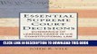 [READ] EBOOK Essential Supreme Court Decisions: Summaries of Leading Cases in U.S. Constitutional