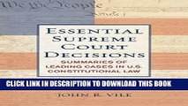 [READ] EBOOK Essential Supreme Court Decisions: Summaries of Leading Cases in U.S. Constitutional