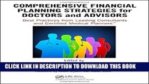 Best Seller Comprehensive Financial Planning Strategies for Doctors and Advisors: Best Practices
