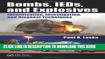 Best Seller Bombs, IEDs, and Explosives: Identification, Investigation, and Disposal Techniques