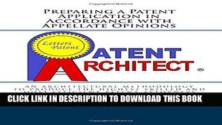 Ebook Preparing a Patent Application in Accordance with Appellate Opinions: An Architectural