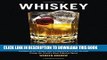 [Free Read] Whiskey Cocktails: Rediscovered Classics and Contemporary Craft Drinks Using the World