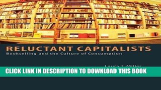 [Free Read] Reluctant Capitalists: Bookselling and the Culture of Consumption Full Online