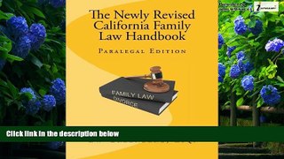 Books to Read  The Newly Revised California Family Law Handbook: Paralegal Edition  Best Seller