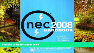 READ FULL  National Electrical Code 2008 Handbook (National Electrical Code Handbook)  READ Ebook