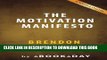 Ebook The Motivation Manifesto by Brendon Burchard | Summary   Analysis Free Read