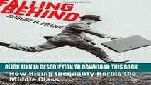 [Ebook] Falling Behind: How Rising Inequality Harms the Middle Class (Wildavsky Forum Series)