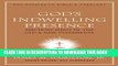 Read Now God s Indwelling Presence: The Holy Spirit in the Old and New Testaments (New American