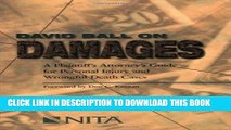 Ebook David Ball on Damages: A Plaintiff s Attorney s Guide for Personal Injury and Wrongful Death