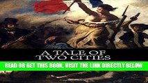 [Free Read] A Tale of Two Cities: A Story of the French Revolution Full Download