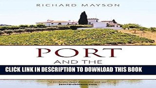 [Free Read] Port and the Douro (Classic Wine Library) Free Online