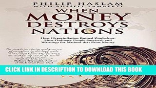 [PDF] When Money Destroys Nations: How Hyperinflation Ruined Zimbabwe, How Ordinary People