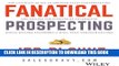 [Ebook] Fanatical Prospecting: The Ultimate Guide for Starting Sales Conversations and Filling the