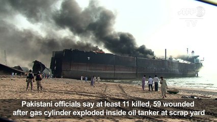 At least 11 dead, 59 wounded in Pakistan ship-breaking accident