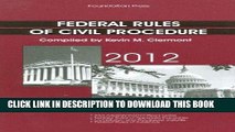 Read Now Federal Rules of Civil Procedure and Selected Other Procedural Provisions, 2012 PDF Book