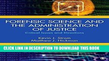 [READ] EBOOK Forensic Science and the Administration of Justice: Critical Issues and Directions