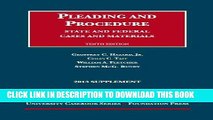 Read Now Hazard, Tait, Fletcher, and Bundy s Cases and Materials on Pleading and Procedure, State
