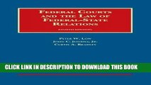 Read Now Federal Courts and the Law of Federal-State Relations (University Casebook Series)