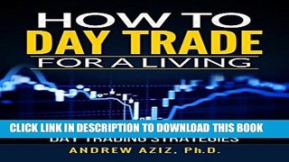 [Ebook] How to Day Trade in Stock Market for a Living: Tools, Tactics, Money Management,