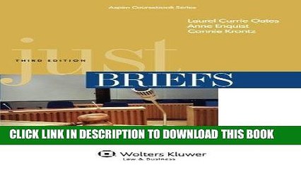 [READ] EBOOK Just Briefs, Third Edition (Aspen Coursebooks) BEST COLLECTION